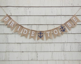 Nautical Bridal Shower, Bridal Shower Decor, Bride to Be Banner, Nautical Bachelorette Party, Bride To Be Bunting, Nautical Banner