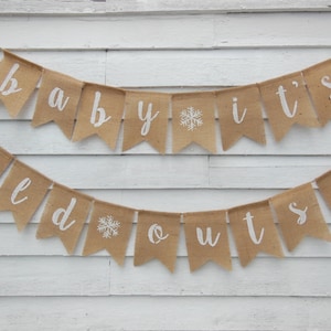 Baby Its Cold Outside Baby Shower, Baby its Cold Outside Banner, Winter Baby Shower Decor, Baby Its Cold Outside Bunting, Winter Baby