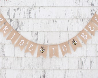 Bride To Bee Banner, Bumble Bee Bridal Shower, Bee Decorations, Bride to Be Burlap Banner, She Found Her Honey, Bee Theme Bridal Shower