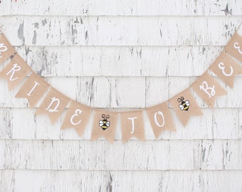 Bride To Bee Banner, Bumble Bee Bridal Shower, Bee Decorations, Bride to Be Burlap Banner, She Found Her Honey, Bee Theme Bridal Shower