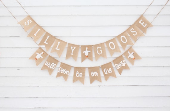 Silly Goose Baby Shower, Silly Goose Will Soon be on the Loose Banner, Goose Shower Decorations, Gender Neutral Baby Shower,