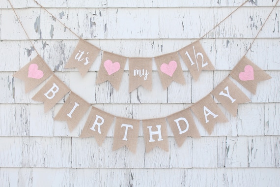 Half Birthday Burlap Banner - 6 Month Photo Prop, Party Decoration, Adjustable Linen Banners