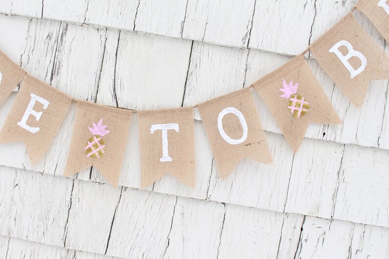Pineapple Bridal Shower Decorations Gold Pineapple Decor Bachelorette Burlap Banner Bride to Be Pineapple Bride to Be Burlap Banner