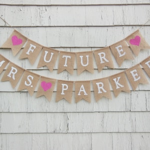 Future Mrs Banner, Custom Banner, Future Mrs garland, Engagement, Bridal Shower Decor, Personalized Burlap Banner Photo Prop, Rustic Country image 1