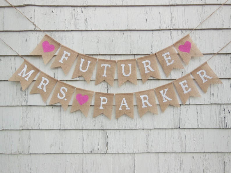 Future Mrs Banner, Custom Banner, Future Mrs garland, Engagement, Bridal Shower Decor, Personalized Burlap Banner Photo Prop, Rustic Country image 1