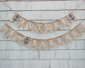 Couples Shower Decorations, Rehearsal Dinner Decor, Nautical Shower Banner, Anchor Banner, Anchor Decorations, Future Mr and Mrs Banner