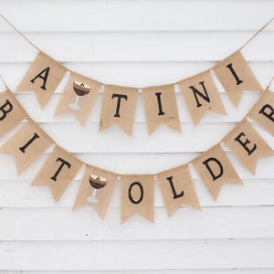 A Tini Bit Older, Espresso Martini Party Decorations, Espresso Martini Banner, Coffee Martini Lover Birthday, Milestone Birthday Ideas