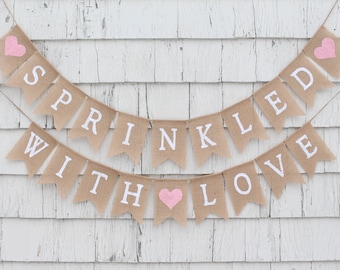 Sprinkled With Love Banner, Baby Sprinkle Decorations, Baby Sprinkle Banner, Sprinkled With Love Sign, Rustic Girl Boy Shower Burlap Banner