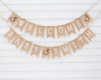 Mallard Duck Baby Shower Decorations, Welcome Baby Burlap Banner, Custom Personalized Baby Shower Banner, Duck Hunting Theme Baby Boy