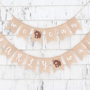We Can Bearly Wait Baby Shower, We Can Bearly Wait Banner, Bear Baby Shower Decorations, Teddy Bear Shower, Bear Burlap Banner