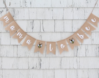 Mama to Bee Banner, Bee Baby Shower Decorations, Bumble Bee Baby Shower, Mama To Be Burlap Banner, Parents to Bee, Babee Bumble Bee Decor