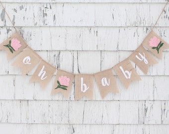Floral Baby Shower, Floral Shower Decorations, Baby Shower Burlap Banner, Oh Baby Burlap Banner, Gender Neutral baby Shower Decor