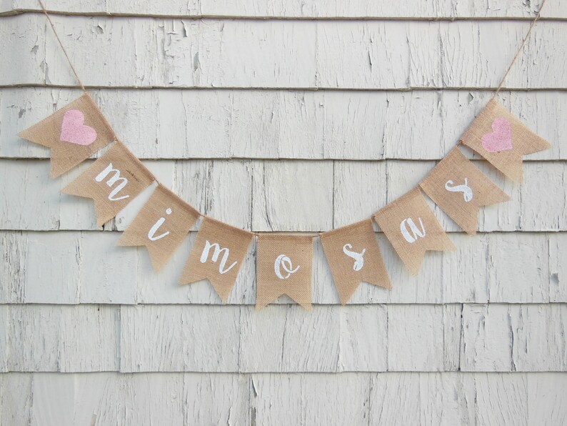 Mimosas Banner, Mimosas Bar Sign, Mimosas Bar Bunting Garland, Drinks Sign, Mimosas Bar Decor, Wedding Bridal Shower Decor, Burlap Banner image 4