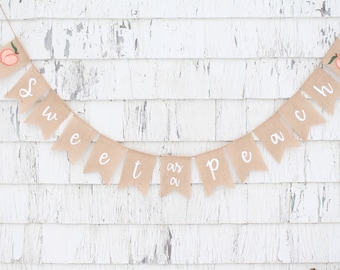 Sweet as a Peach, Peach Baby Shower Banner, Peach Shower Decorations, Baby Shower Burlap Banner, Peach Bridal Shower