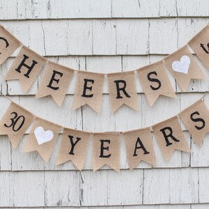 Cheers to 30 Years, 30th Anniversary Decorations, Cheers to 30 Years Banner, 30 Years Loved, Happy 30th Birthday, Rustic Birthday Decor image 1
