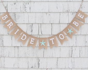 Beach Bridal Shower Decor, Bride To Be Banner, Aqua Bridal Shower, Starfish Banner, Beach Wedding, Bride To Be Garland, Beach Bridal Sign