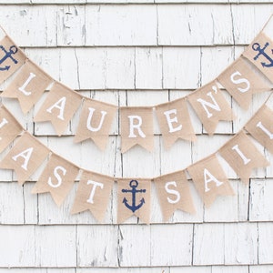 Custom Bachelorette Banner, Bachelorette Burlap Banner, Nautical Bachelorette Decorations, Last Sail Banner, Beach Bachelorette Party Decor
