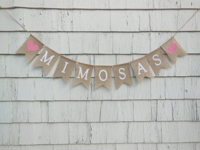 Mimosas Banner, Mimosas Bar Sign, Mimosas Bar Bunting Garland, Drinks Sign, Mimosas Bar Decor, Wedding Bridal Shower Decor, Burlap Banner image 3