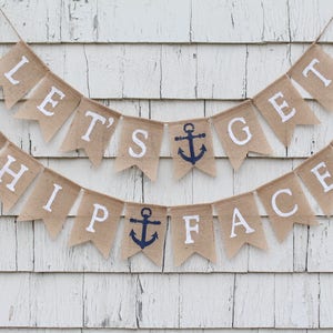 Bachelorette Banner, Nautical Bachelorette Banner, Bachelorette Party Decor, Lets Get Ship Faced, Beach Bash, Nautical Bachelorette Sign