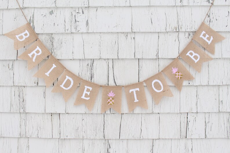 Pineapple Bridal Shower Decorations Gold Pineapple Decor Bachelorette Burlap Banner Bride to Be Pineapple Bride to Be Burlap Banner