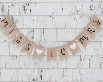 Miss to Mrs Burlap Banner, Miss to Mrs Bunting, Country Bridal Shower Ideas, Script Bridal Shower Banner, Rustic Bridal Shower Decorations