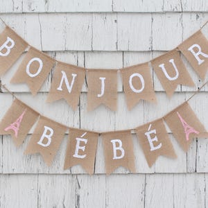 Bonjour Bebe Banner, French Baby Shower, Paris Theme Baby Shower, Parisian Baby Shower, Eiffel Tower Decorations, Paris Decor, Burlap Banner