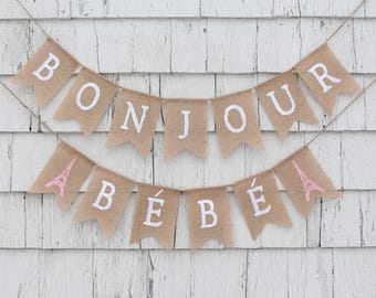 Bonjour Bebe Banner, French Baby Shower, Paris Theme Baby Shower, Parisian Baby Shower, Eiffel Tower Decorations, Paris Decor, Burlap Banner