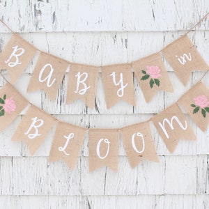 Baby In Bloom Banner, Flower Baby Shower Decorations, Baby in Bloom Baby Shower, Plant Baby Shower, Floral Baby Shower banner, Burlap Banner