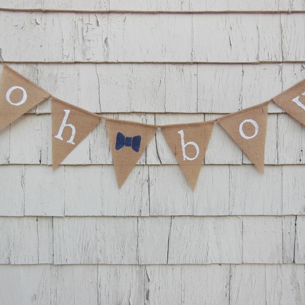 Oh Boy Baby Shower, Oh Boy Banner, Baby Boy Banner, Baby Boy Bunting, Bow Tie Decorations, Gender reveal, Burlap Banner, Bow Tie Baby Shower