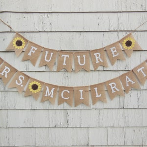 Future Mrs Banner, Custom Banner, Future Mrs garland, Engagement, Bridal Shower Decor, Personalized Burlap Banner Photo Prop, Rustic Country image 3