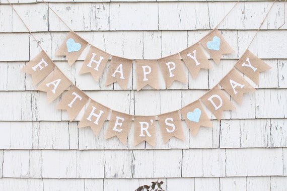 Happy Fathers Day Banner, Fathers Day Decoration, Fathers Day Banner, Fathers Day Bunting, Fathers Day Burlap Garland, First Fathers Day