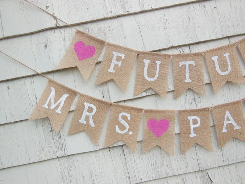 Future Mrs Banner, Custom Banner, Future Mrs garland, Engagement, Bridal Shower Decor, Personalized Burlap Banner Photo Prop, Rustic Country image 2