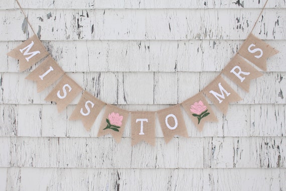 Flower Bridal Shower Banners, Floral Bridal Shower Decorations, Miss To Mrs Banner, Country Rustic Bridal Shower, Miss To Mrs Burlap Banner