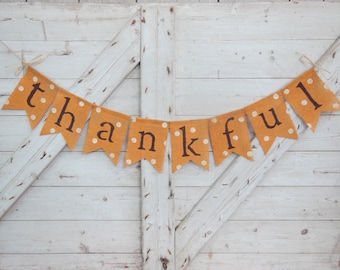 Thankful Burlap Banner, Happy Thanksgiving Decorations