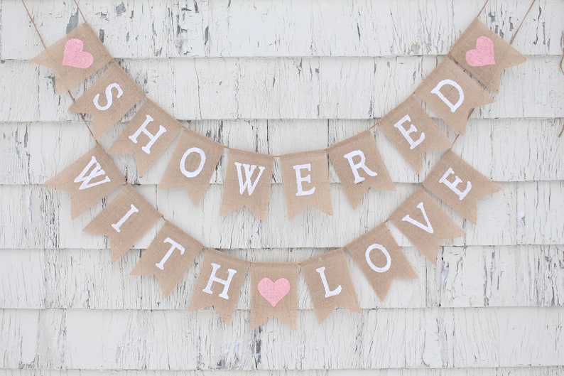 Showered With Love Banner, Rustic Baby Shower Decorations, Baby Sprinkle Banner, Showered With Love Theme, Bridal Shower Burlap Banner image 1