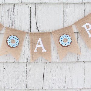 Donut Baby Shower Decorations, Doughnut Baby Shower, Its A Boy Banner, Its A Boy Burlap Bunting, Donut Banner, Baby Boy Shower Decorations image 2