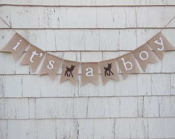 Its A Boy Banner, Woodland Baby Shower Decorations, Woodland Theme Baby Shower, Its a boy Burlap Bunting, Fawn Baby Shower, Woodland Animals