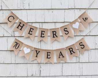 Cheers to 70 Years, 70th Birthday Decorations, Cheers to 70 Years Banner, 70 Years Loved, Happy 70th Birthday, Rustic Birthday Decorations