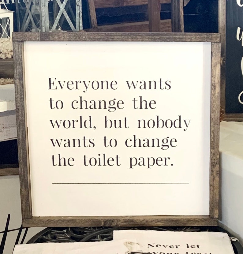 BOHO Bathroom Sign, Wall Hanging, Hand Made Home Decor, Everyone Wants