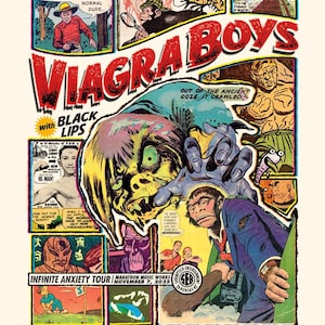 May include: A vintage-style poster with the words "VIAGRA BOYS" in bold red lettering. The poster features comic book panels with illustrations and speech bubbles. It also includes the text "INFINITE ANXIETY TOUR" and a date.