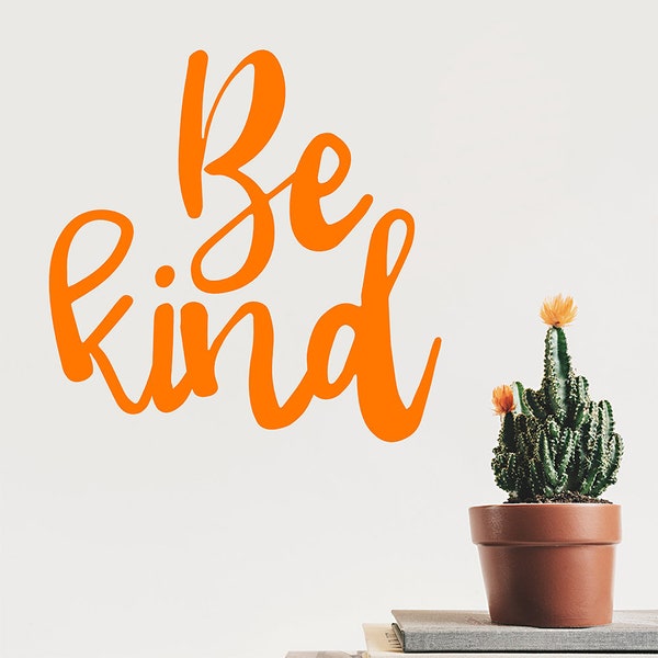 Be kind decal, Positive vibes sticker, Kindness wall quote