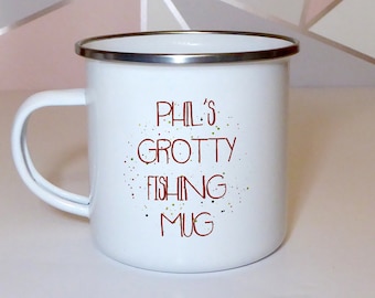 Reel in the fun: 'Personalised grotty fishing mug' Enamel cup for anglers with a sense of humour!