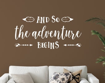 Embrace the Journey: 'And So the Adventure Begins' Vinyl Wall Decal