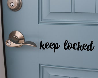 Keep Locked, Vinyl Door Decal - 25 Colours - Free Application Tool Included