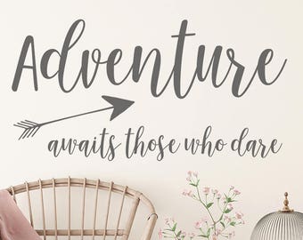 Adventure awaits those who dare, Wanderlust quote decal, Adventure wall sticker