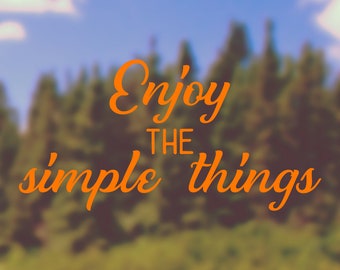 Stay mindful on the road with our 'Enjoy simple things' Bumper decal