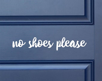 No shoes please sign, Front porch decal, Entrance door sticker