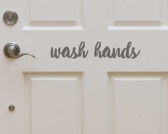 Wash Hands, Vinyl Door Decal - 25 Colours - Free Application Tool Included