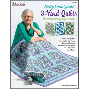 Book &quot;Pretty Darn Quick 3-Yard Quilts&quot; 031940 by Donna Robertson / Fabric Cafe Softcover Quilt Book