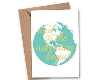 and so the adventure begins Card, Motivational Card, Travel Card, Love Card, Typography Card, Globe Card, World Card, Adventure Card, Blank